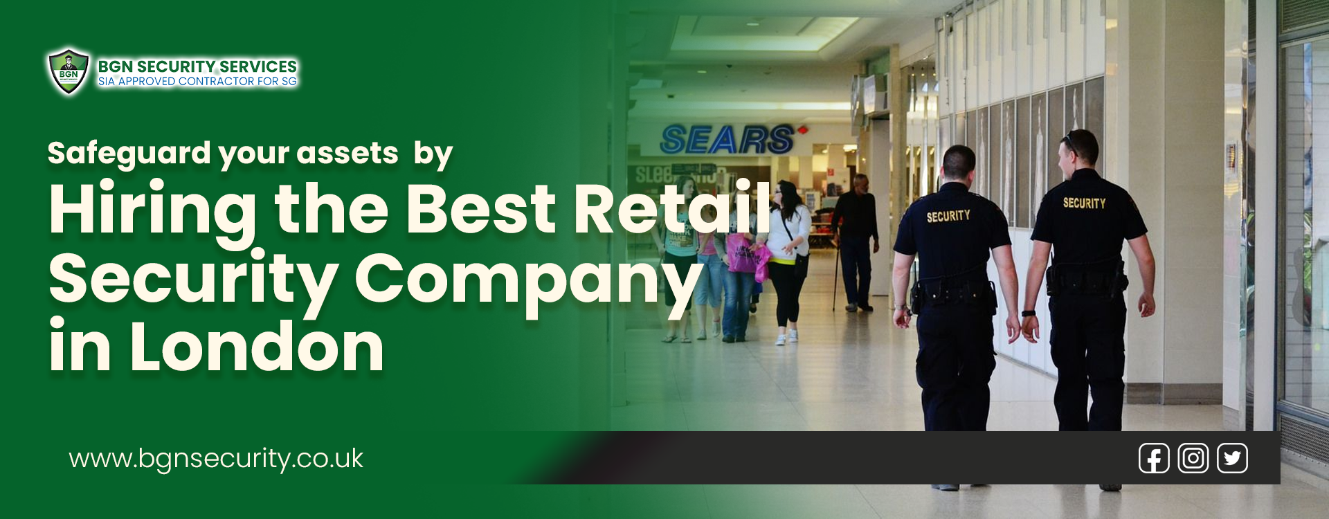 Safeguard your Assets by Hiring the Best Retail Security Company in London